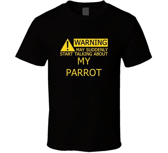 funny parrot tshirt